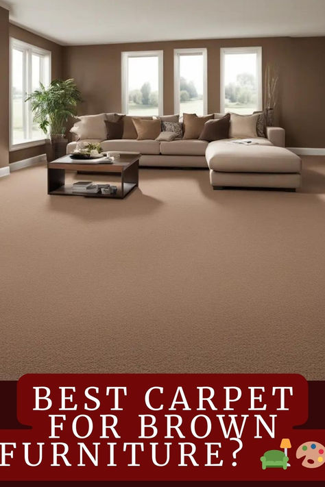 Wondering What Color Carpet Will Match Your Brown Furniture Like A Dream? Click For The Ultimate Guide To A Cozy, Chic Space! 🤎🏠 #BrownFurniture #CarpetColors #HomeDecor #InteriorDesign #LivingRoomIdeas #FlooringSolutions #DecorTips #WarmInteriors #CozyHomeVibes #StylishSpaces #CarpetMatch #FurniturePairing #RoomMakeover #HomeStyling #DecoratingTricks #ChicAndCozy #HouseGoals #DesignInspiration Tan Furniture, Brown Carpet, Innovative Furniture, Brown Furniture, Grey Furniture, Chic Spaces, Brown Trim, Best Carpet, Carpet Colors