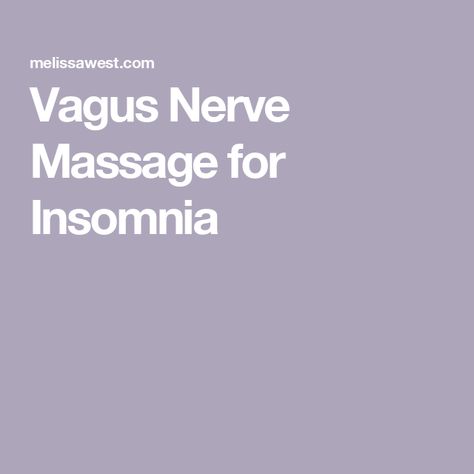 Vagus Nerve Massage for Insomnia Vagas Nerve, Vertebral Artery, Forward Head Posture, Cervical Vertebrae, Cranial Nerves, Vagus Nerve, Acupuncture Points, Large Intestine, Facial Muscles