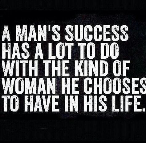 The power of the right  woman Amor Real, Successful Men, Can't Stop Won't Stop, Choose Wisely, Great Quotes, True Stories, Inspire Me, Relationship Quotes, Mantra