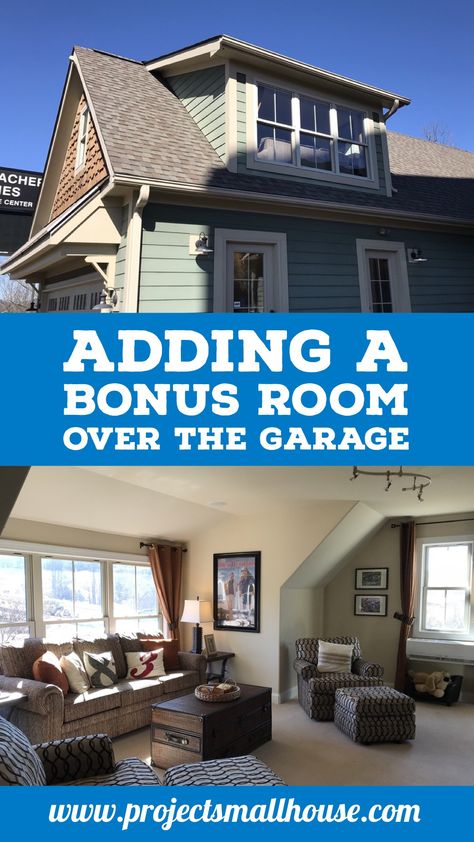 Adding a Bonus Room over the Garage - Project Small House Add Room Above Garage, Over The Garage Addition, Adding Loft Above Garage, Guest Room Addition, Adding Room Above Garage, Add Extra Room To House, Rooms Above Garage Ideas, Home Add On Ideas, Attached Garage Addition With Bonus Room