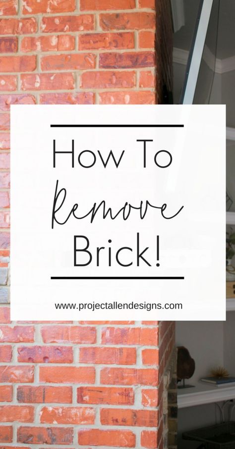 How to remove brick: Learn how to remove stubborn brick without expensive tools. Remove brick fireplace or mantel to give your space a new look, its much easier than you think. How To Remove A Fireplace, Removing Brick From Fireplace, Removing Brick Fireplace, How To Remove Brick Fireplace, Fireplace Demolition, How To Make Brick Look Old, Brick Removal, How To Remove Bricks From Fireplace, Fireplace Removal