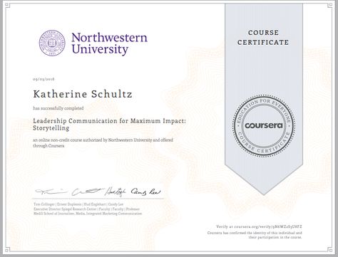 Coursera Certificate, Leadership Communication, Education Certificate, Love Songs Playlist, Northwestern University, School Of Medicine, Executive Director, Continuing Education, Teamwork