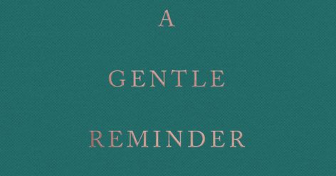 A Gentle Reminder.pdf - Google Drive A Gentle Reminder Book, 30 Day Writing Challenge, 100 Books, A Gentle Reminder, 100 Books To Read, Writing Challenge, Get My Life Together, 100 Book, Verses Quotes