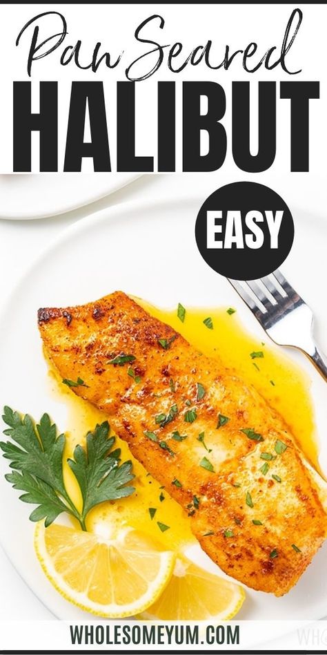 Pan Seared Halibut Recipe With Lemon Butter Sauce How To Cook Halibut, Best Halibut Recipes, Pan Seared Halibut Recipes, Fried Halibut, Pan Seared Halibut, Halibut Recipes Baked, Seared Halibut, Halibut Recipe, Recipe With Lemon