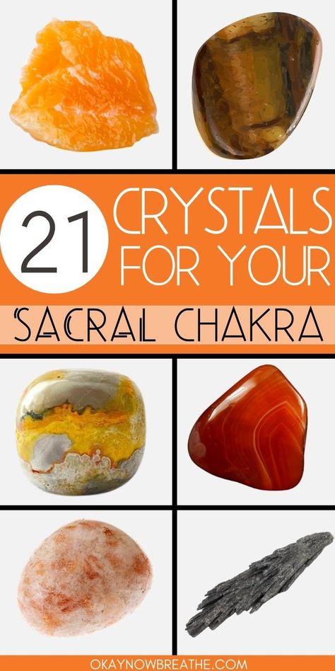 There is a grid of crystals. Going clockwise, starting with the top left: orange calcite, tiger eye, bumblebee jasper, red jasper, sunstone, and black kyanite. In the middle, there is text that says: 21 crystals for your sacral chakra - okaynowbreathe.com Sacral Chakra Healing Crystals, Chakra Stones Healing Crystals, Sacral Chakra Healing, Sacral Chakra Stones, Chakra Healing Stones, Energy Healing Spirituality, Gemstone Meanings, The Beauty Of Nature, Crystal Therapy