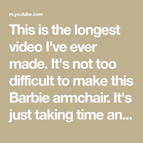 This is the longest video I've ever made. It's not too difficult to make this Barbie armchair. It's just taking time and patience. But I'm very happy with the result. Yeay, new furniture for your Barbie house ! Armchair Diy, Miniature Armchair, Time And Patience, Diy Barbie Furniture, Armchair Furniture, Barbie House, Barbie Furniture, Room Box, Miniature Furniture