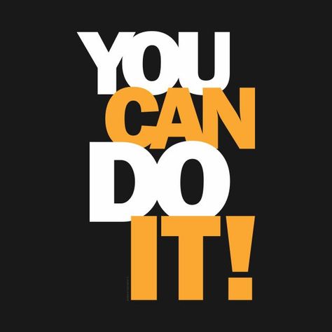 We Can Do It Wallpaper, Positive You Can Do It Quotes, You Can Do It Poster, Lets Do It Quotes, Do More Of What You Love, You Can Do It Quotes Wallpaper, You Can Do This Wallpaper, Usa T Shirt Design, We Can Do It Quotes