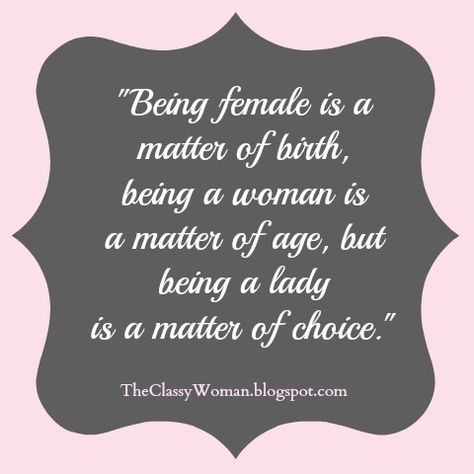 {The Classy Woman}: The Modern Guide to Becoming a More Classy Woman: There is Joy in Being a True Lady Being A Lady, Lady Quotes, Now Quotes, Beautiful Sayings, Being A Woman, Act Like A Lady, Southern Lady, Post Ideas, A Lady