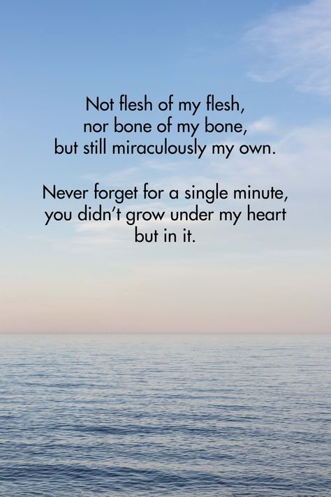 Not flesh of my flesh nor bone of my bone Fleur Conkling Heyliger FREE adoption quote printable in multiple sizes. #adoption #adoptionquote #freeprintable | https://www.roseclearfield.com Not Flesh Of My Flesh Quote, Adopted Mother Quotes, Foster Care Quotes Goodbye, Adopted Quotes Feelings, Adoption Quotes Feelings, Adopted Family Quotes, Adopted Mom Quotes, Being A Foster Mom Quotes, Bone Of My Bone Flesh Of My Flesh