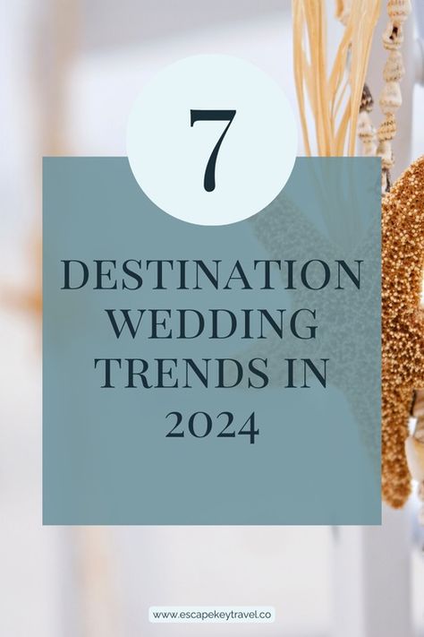 The Ultimate Guide to 2024 Destination Wedding Trends — Escape Key Travel Co Planning A Destination Wedding, Budget Friendly Destination Wedding, Destination Wedding Travel Agent, Destination Wedding Locations Caribbean, Destination Wedding Cost, Destination Wedding Caribbean, Audio Guest Book, Romance Travel, Romantic Adventures