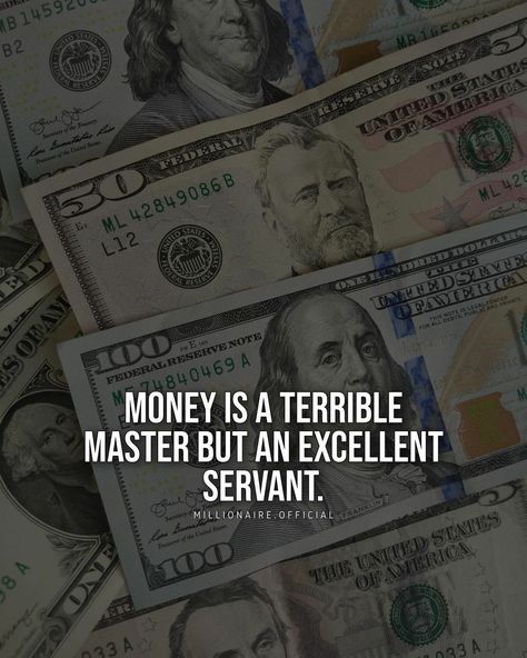 MONEY IS A TERRIBLE MASTER BUT AN EXCELLENT SERVANT | Motivation | daily motivation | motivation tip Money Is A Terrible Master, Make Money Ideas, Money Inspiration, Federal Reserve Note, Money Motivation, Get Money, Dollar Bills, Money Ideas, Dollar Bill