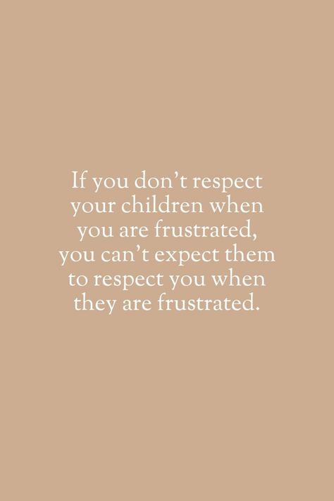 Quotes About Your Children, Frustration Quotes, Privacy Quotes, Disrespectful Kids, Teaching Kids Respect, Respectful Parenting, Respect Parents, Doubt Quotes, Respect Your Parents