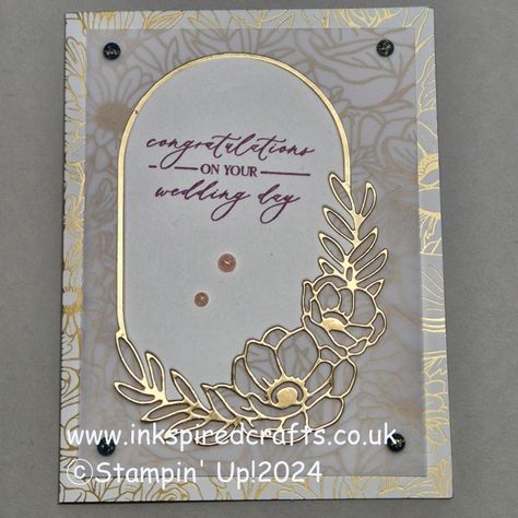 Stampin' Up!'s Lifetime of Love Card Ideas - InkspiredCrafts Stampin Up Bridal Shower Cards, Love Card Ideas, Foiled Cards, Stampin Up Wedding Cards, Golden Anniversary Cards, Oval Wreath, Quick Wedding, Flowers Cards, Gold Foil Cards