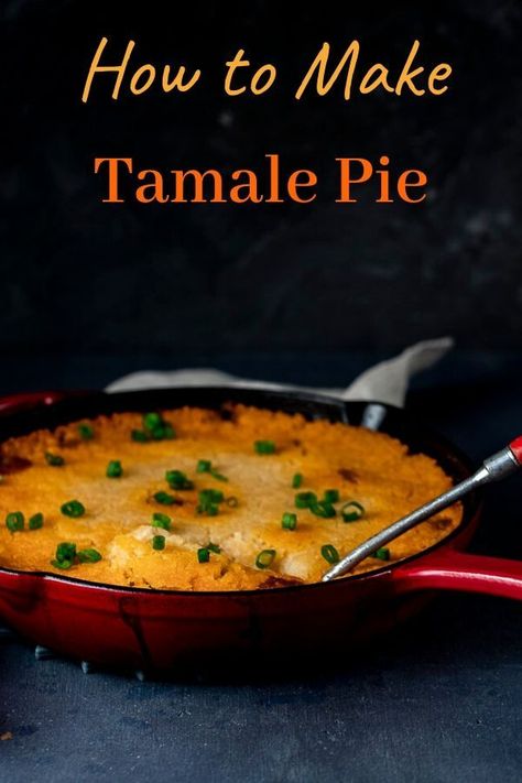 Beef Tamale Pie, Traditional Tamales, Tamale Pie Recipe, How To Make Tamales, Tamale Casserole, Beef Tamales, Cheesy Ground Beef, Tamale Recipe, Tamale Pie