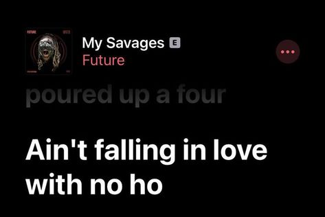 future quotes Toxic Quotes, Future Quotes, Rapper Quotes, Rap Lyrics Quotes, Meaningful Lyrics, Rap Quotes, Rap Lyrics, Lyrics Aesthetic, Talking Quotes