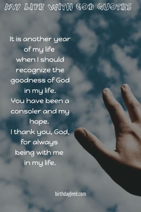 Thanking God For Another Birthday Quote, Thanking God For Another Birthday, Hardest Year Of My Life Quote, Happy Birthday To Me Quotes Thankful, Thank God For Another Year, Celebrate Life Quotes, Birthday Prayer For Me, My Everything Quotes, My Life Quotes