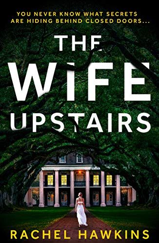 January 2021 Books – Upcoming New Releases - The Bibliofile #BookList #Books #BookstoRead #whattorea The Wife Upstairs, Rachel Hawkins, Victorian Literature, Luckiest Girl Alive, Hello Magazine, Novels To Read, Jane Eyre, Reading Challenge, Book Release