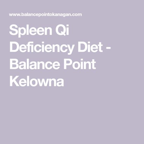 Qi Deficiency Diet, Spleen Qi Deficiency Diet, Spleen Qi Deficiency, Qi Deficiency, Confinement Food, Tcm Traditional Chinese Medicine, Chinese Diet, Eastern Medicine, Western Medicine