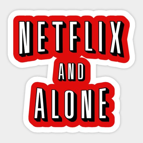 Netflix And Alone T-Shirt Money Stickers, Selling Sunset, Snapchat Stickers, Cute Laptop Stickers, Bubble Stickers, Tumblr Stickers, Brand Stickers, Hydroflask Stickers, What The Hell