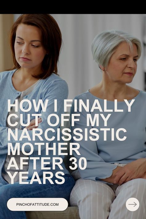 How I Finally Cut Off My Narcissistic Mother After 30 Years Narcissistic Healing, Complex Emotions, Narcissistic Family, Narcissistic Mother, Family Systems, Family Dynamics, The Aftermath, What Happens When You, Save My Life