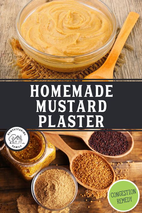 Mustard Plaster, Chest Congestion Relief, Chest Congestion Remedies, Congestion Remedies, Homesteading Family, Home Remedies For Bronchitis, Homemade Mustard, Congestion Relief, Chest Congestion