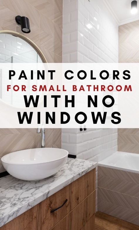 Bathroom Paint Colors With No Windows, Paint Colors Bathroom Small Spaces, Small Restroom Paint Colors, Small Shower Room Paint Ideas, Tiny Bathroom Color Schemes, Small Bathroom Colors Wall, Small Bathroom Design No Window, Cozy Bathroom Colors, No Window Small Bathroom