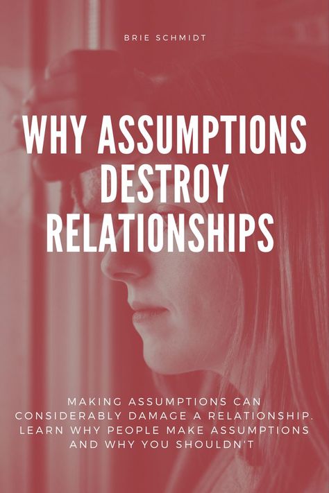 Assumptions are common in relationships, but did you know that assumptions typically say more about the person making them than the person they're about? Find out why assumptions are so toxic to relationships and how to get right to the facts with a partner instead. Making Assumptions, Communication In Relationships, Skin Moles, Dating Help, Relationship Advice For Women, Goals Relationship, Couples Counseling, Healthy Relationship Tips, Advice For Women