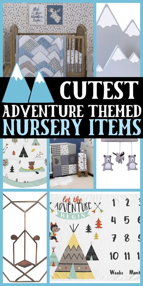 Nursery Ideas Adventure, Camping Nursery Theme Gender Neutral, Baby Boy Adventure Nursery, Adventure Themed Nursery, Adventure Nursery Theme, Nursery Themes Boy, Mountain Themed Nursery, Nursery Theme Ideas, Camping Nursery Theme