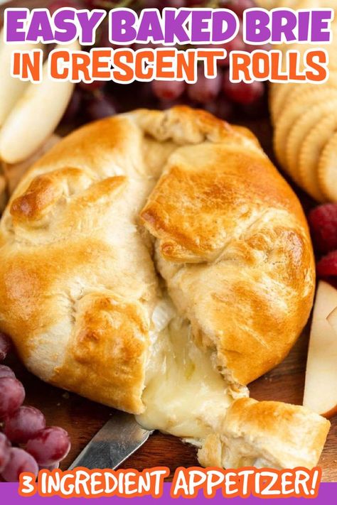 Brie Cheese Crescent Roll Recipe, Easy Brie Appetizer 3 Ingredients, Bri Cheese Recipes Baked Brie Crescent Rolls, Brie In Crescent Roll Baked, Bre Cheese Appetizers Baked Brie Crescent Rolls, Crescent Roll Baked Brie, Brie Cheese Crescent Rolls, Brie And Crescent Roll Recipe, Baked Bree Appetizers