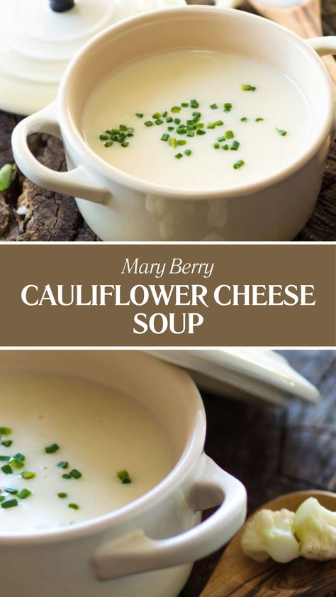 Mary Berry Cauliflower Cheese Soup Cauliflower And Cheese Soup Recipes, Berry Soup, Cauliflower Cheese Soup, Best Winter Soups, Cheesy Croutons, Cauliflower Cheese Soups, Mary Berry Recipe, Cheese Soup Recipes, Berry Recipes