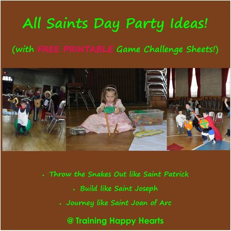 Training Happy Hearts: 3 More All Saints Day Party ideas with FREE PRINTABLE Game Challenge Sheets All Saints Day Games, Saints Costume, All Saints Day Party, Game Challenges, Saint Teresa Of Calcutta, Saints Game, Day Party Ideas, Saint Joan Of Arc, St Joan