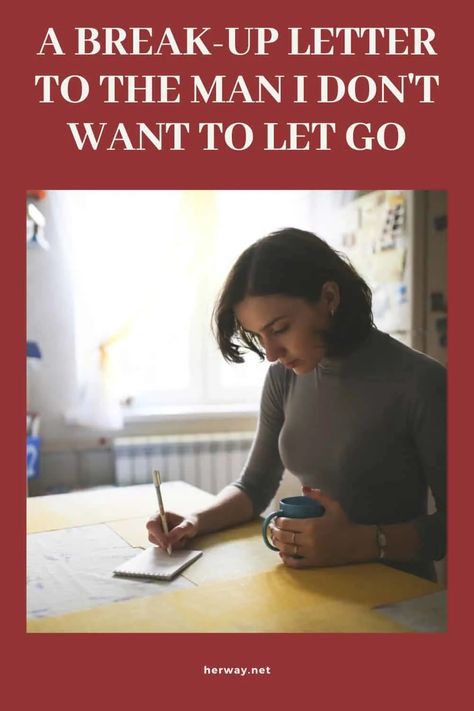 A Break-Up Letter To The Man I Don't Want To Let Go Let Go Quotes Relationships, Letters To Your Boyfriend, Break Up Letters, Quotes Breakup, Boyfriend Ignoring, Dont Want To Lose You, Quotes Relationships, Letters To Boyfriend, Good For Me