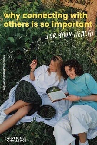 Do you know the health benefits of connection? Connecting with others will boost your physical, emotional, and mental health - here’s how! | The Adventure Challenge • adventures for every relationship Poems For Friends, Self Growth Challenge, Relationship Building Activities, Personal Journal Ideas, Friends In Summer, Hygge Summer, Helping Family, Couple Challenge, Summer Wellness