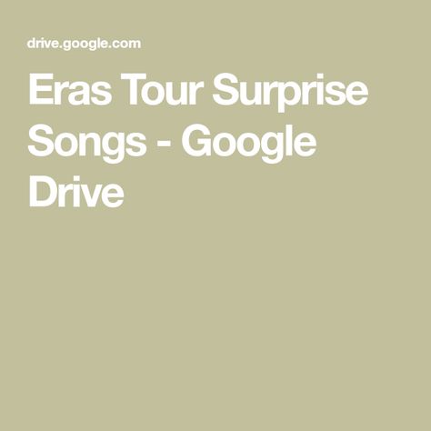 Eras Tour Surprise Songs - Google Drive Surprise Songs Eras Tour List, Eras Tour Surprise Songs Tracker, Surprise Songs Eras Tour, Eras Tour Surprise Songs, Taylor Songs, Mad Women, State Of Grace, Tim Mcgraw, Song List