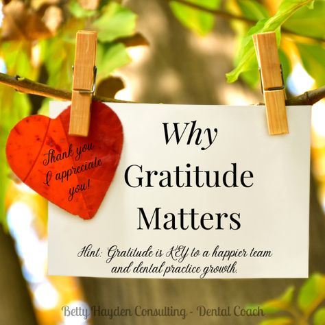 Why Gratitude Matters in your Dental Practice | Office Employee, Health Awareness Months, Posting Ideas, Office Management, Dental Offices, Social Media Challenges, Show Gratitude, Showing Gratitude, Dental Marketing