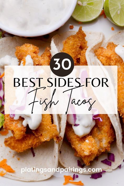 Best Sides For Fish, Sides For Fish, Sides For Fish Tacos, Taco Dishes, Healthy Fish Tacos, Mexican Brunch, Side Dishes For Fish, Taco Side Dishes, Side Dishes For Salmon