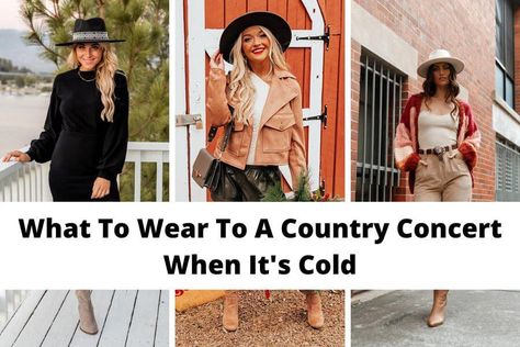 What To Wear To A Country Concert When It's Cold [2022]: 30 Best Winter Country Music Concert & Festival Outfit Ideas Evening Country Concert Outfit, Country Music Festival Outfits Winter, Red Dirt Country Concert Outfit, 2023 Country Concert Outfit, Country Festival Outfit Winter, Country Concert Outfit Kane Brown, Carrie Underwood Concert Outfit Winter, Country Music Concert Outfit Winter Cold Weather, Randy Rogers Concert Outfit