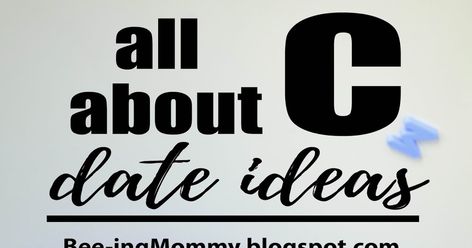 Alphabet Dating - All about C Date Ideas from canoeing to cooking class to Concert. Words that start with C. C Date Ideas, Anniversary Traditions, Alphabet Dating, Graduation Candy, Inspirational Speaker, The Ugly Truth, Anniversary Dates, Letter Z, Date Ideas