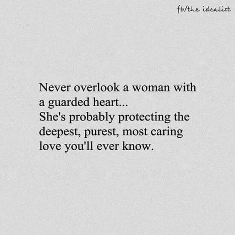 Never overlook a woman with a guarded heart... Guarded Heart, Guard Your Heart Quotes, Important Quotes, Lovely Quote, Up Quotes, Badass Quotes, Heart Quotes, Woman Quotes, Meaningful Quotes