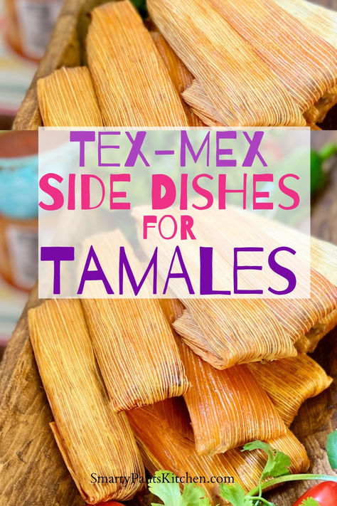 Tamales in husks stacked on a wooden platter. Tamale Charcuterie Board, What To Serve With Tamales Meals, Sides With Tamales, What To Eat With Tamales, Tamales Side Dishes, Tamale Side Dishes, Side Dishes For Tamales, Tamale Dinner Sides, Sides For Tamales