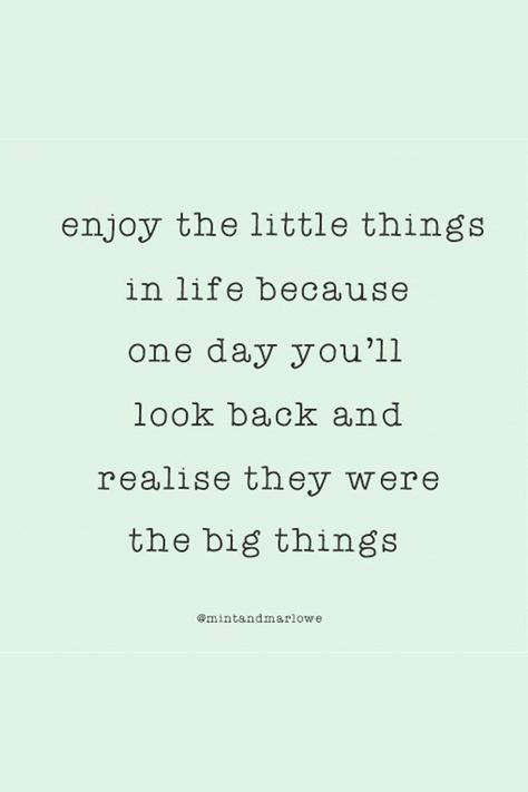 Days Are Long Years Are Short Quote, Everyday Quotes Life, It’s The Little Things Quotes, Its The Little Things Quotes, Enjoy Little Things Quotes, Little Moments Quotes, Enjoy Today Quotes, The Little Things Quotes, Enjoy The Little Things Quote