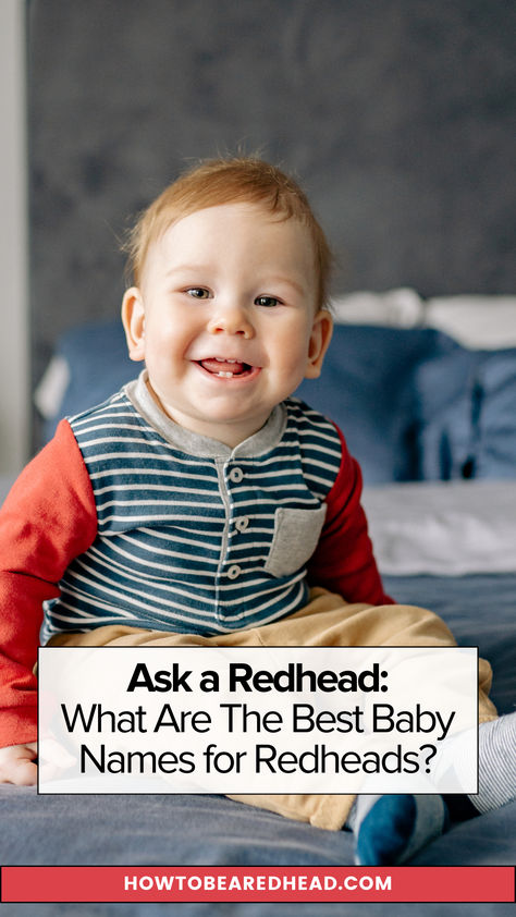 This week, we’re answering a question we get a lot from redheaded parents-to-be. What should I name my redhead little one? Names For Redheads, Redhead Baby Boy, Redhead Baby Girl, Best Baby Names, Redhead Baby, Redhead Characters, Redhead Makeup, I Name, Cool Baby Names