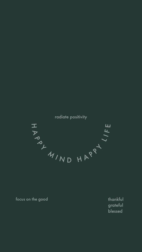 Happy Mind Happy Life Wallpaper, Living My Best Life Wallpaper, Motivational Screen Wallpaper, Positive Mind Wallpaper, Happy Background Aesthetic, Delayed Gratification Wallpaper, Gratitude Wallpaper Iphone, Aesthetic Wallpaper Positive Quotes, Iphone Wallpaper Positive Affirmations