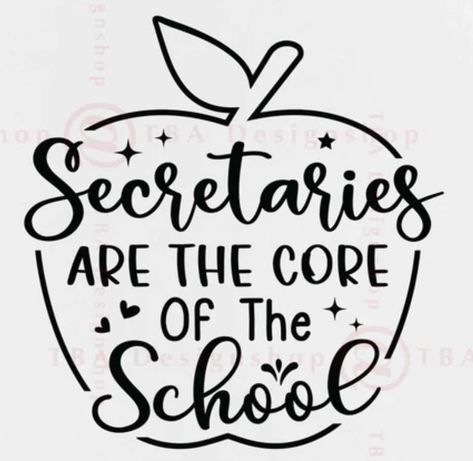 Secretary Quotes, School Secretary Gifts, Secretary's Day, Secretary Gifts, Appreciation Gifts Diy, School Secretary, Teacher Appreciation Gifts Diy, Appreciation Quotes, School Staff