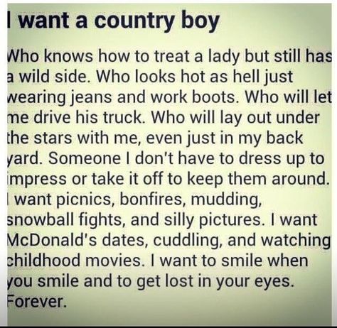 Quotes For Guys Country Boy. QuotesGram Country Relationship Goals, Country Relationships, Love For Me, Country Girl Life, Country Couples, Country Girl Quotes, Country Boy, Country Quotes, Boy Quotes