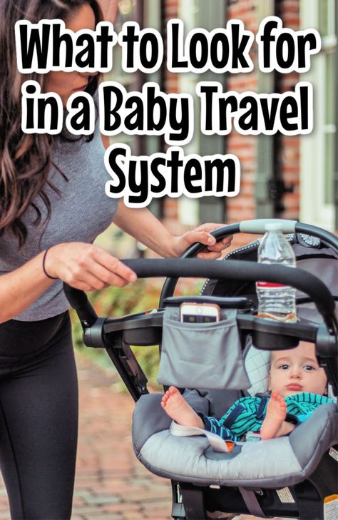 What to Look for in a Baby Travel System Best Baby Travel System, Baby Travel System, Shower Tips, Travel Systems For Baby, Systems Thinking, Baby Travel, Parenting Ideas, Baby Pregnancy, Busy Parents