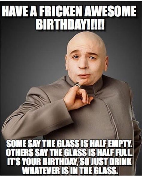 Birthday Austin Powers Funny, Austin Powers Quotes, Evil Meme, Dr Evil, Austin Powers, Desi Memes, Evil People, Movie Lines, Birthday Meme