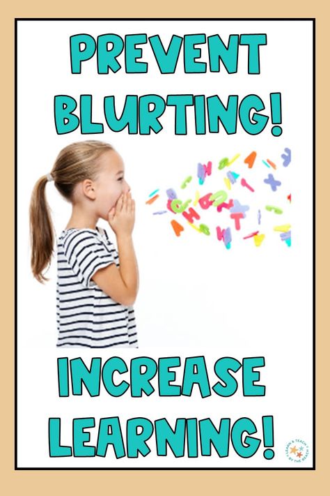 Read this blog post with strategies to prevent blurting and increase learning! These easy to use strategies can be used with your whole class or individual students. Blurting In The Classroom, How To Stop Blurting In The Classroom, Strategies For Impulsive Students, How To Engage Students In The Classroom, Student Engagement Strategies Elementary, Good Listening Skills, Turn And Talk, Classroom Routines And Procedures, 2nd Grade Activities