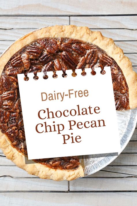 Dairy-Free Chocolate Chip Pecan Pie Recipe Pie Dairy Free, Vegan Pecan Pie Recipe, Lactose Free Desserts, Chocolate Chip Pecan Pie, Dairy Free Deserts, Dairy Free Pies, Gluten Free Pecan, Vegan Pecan Pie, Chocolate Chip Pie