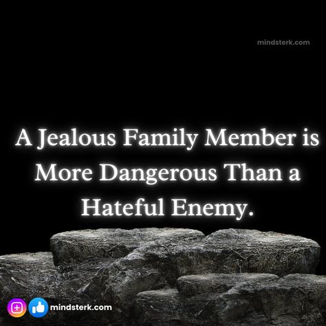 A Jealous Family Member is More Dangerous Than a Hateful Enemy! #selfworth #elevateyourlife #morningmotivation #resilience #MentalHealthMatters #manifestingdreams #selfhelpquotes #Keepgoingforward #meaningoflife #AchievingSuccess #inspirationquotes #mindsterk Family Enemies Quotes, When There Is No Enemy Within Quote, Who Needs Enemies When You Have Family, Enemies Quotes, Manifesting Dreams, Morning Motivation, Meaning Of Life, Achieve Success, Mental Health Matters